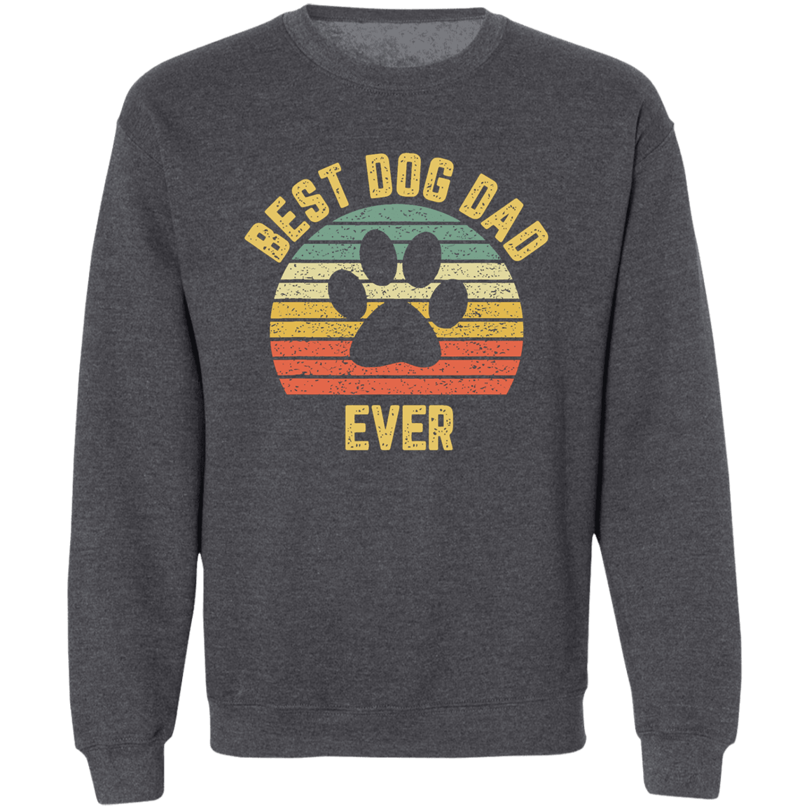 Limited Edition Best Dog Dad Sweatshirt