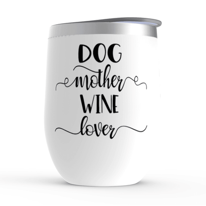 Dog Mom Wine Tumblers