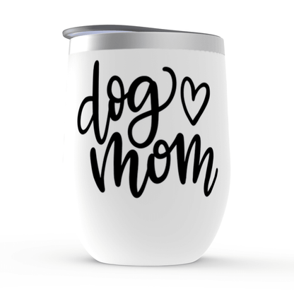 Dog Mom Wine Tumblers