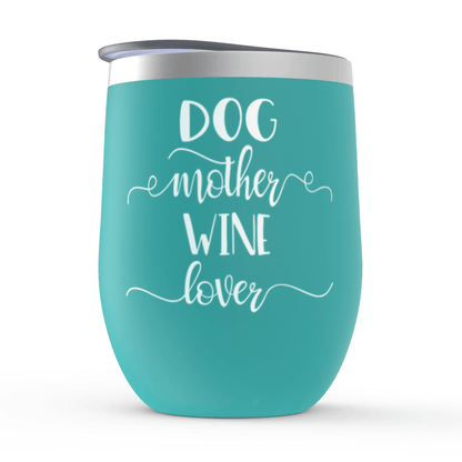 Dog Mom Wine Tumblers