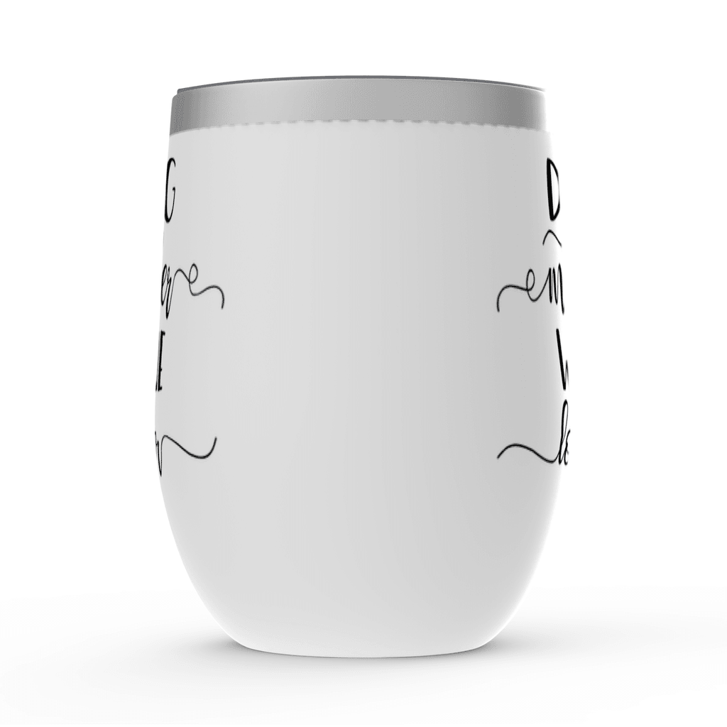 Dog Mom Wine Tumblers