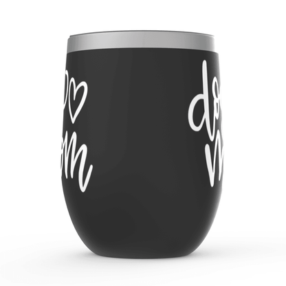 Dog Mom Wine Tumblers