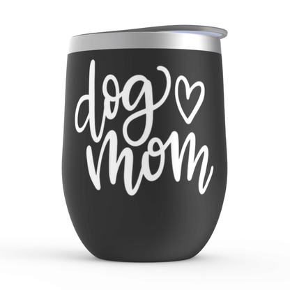 Dog Mom Wine Tumblers